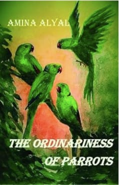 The Ordinariness of Parrots The Ordinariness of Parrots - book cover